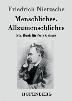 Menschliches Allzumenschliches