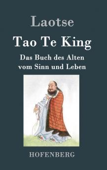 Tao Te King / Dao De Jing