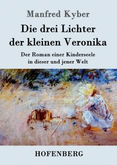 Die drei Lichter der kleinen Veronika