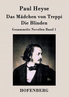 Das M��dchen von Treppi / Die Blinden