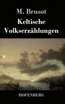 Keltische Volkserz��hlungen