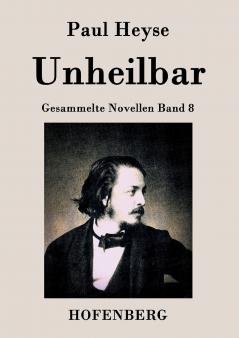 Unheilbar