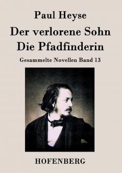 Der verlorene Sohn / Die Pfadfinderin