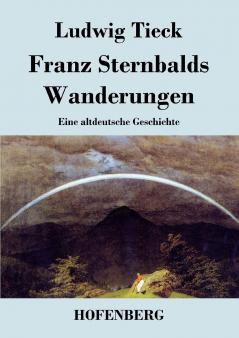 Franz Sternbalds Wanderungen