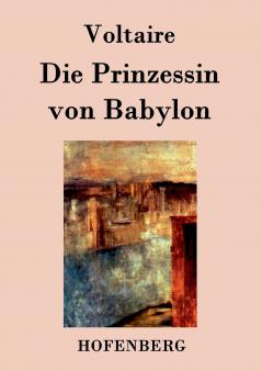 Die Prinzessin von Babylon