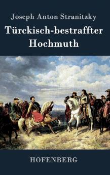 T��rckisch-bestraffter Hochmuth