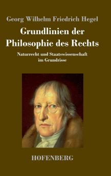 Grundlinien der Philosophie des Rechts