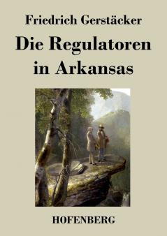 Die Regulatoren in Arkansas
