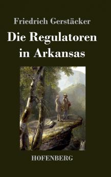 Die Regulatoren in Arkansas