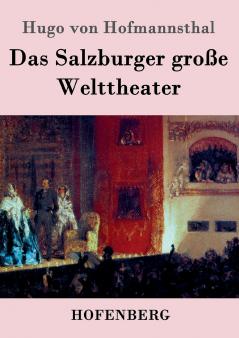 Das Salzburger gro��e Welttheater