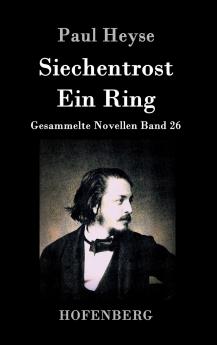 Siechentrost / Ein Ring