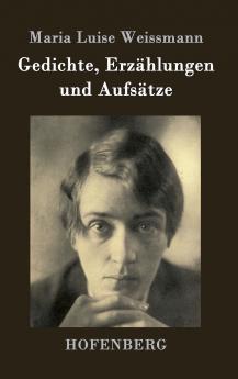 Gedichte Erz��hlungen und Aufs��tze