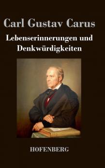 Lebenserinnerungen und Denkw��rdigkeiten