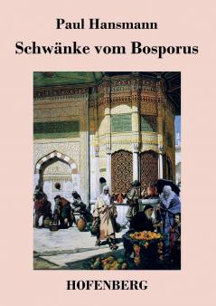 Schwänke vom Bosporus