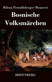 Bosnische Volksm��rchen