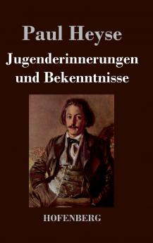 Jugenderinnerungen und Bekenntnisse