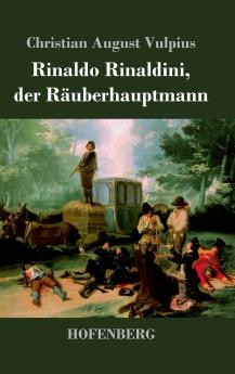 Rinaldo Rinaldini der R��uberhauptmann
