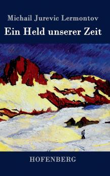 Ein Held unserer Zeit