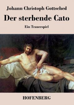 Der sterbende Cato