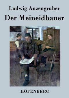 Der Meineidbauer