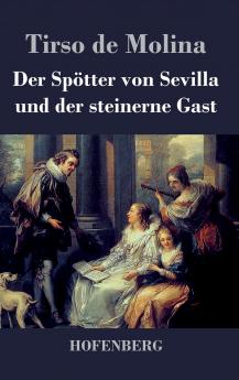 Der Sp��tter von Sevilla und der steinerne Gast