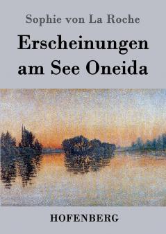 Erscheinungen am See Oneida