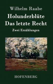 Holunderbl��te / Das letzte Recht