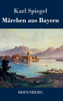 Märchen aus Bayern