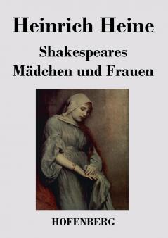Shakespeares M��dchen und Frauen