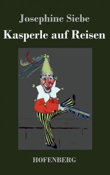 Kasperle auf Reisen