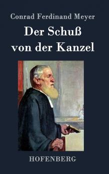 Der Schu�� von der Kanzel
