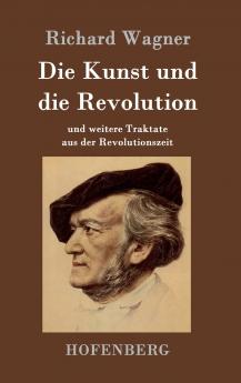 Die Kunst und die Revolution