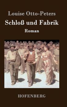 Schlo�� und Fabrik