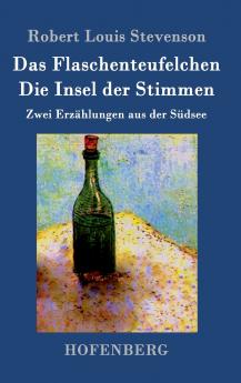 Das Flaschenteufelchen / Die Insel der Stimmen