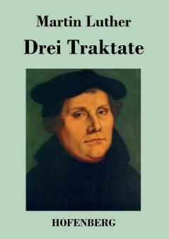 Drei Traktate