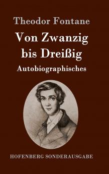 Von Zwanzig bis Drei��ig