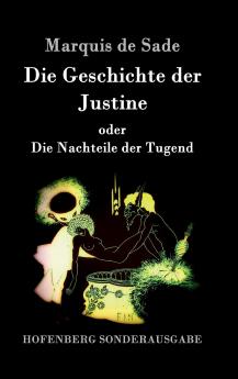 Die Geschichte der Justine oder Die Nachteile der Tugend