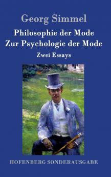 Philosophie der Mode / Zur Psychologie der Mode