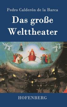 Das gro��e Welttheater