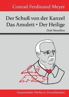 Der Schu�� von der Kanzel / Das Amulett / Der Heilige