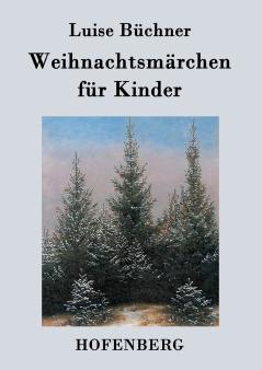Weihnachtsmärchen für Kinder (German Edition)