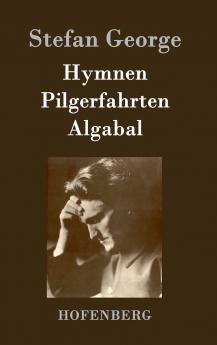 Hymnen Pilgerfahrten Algabal
