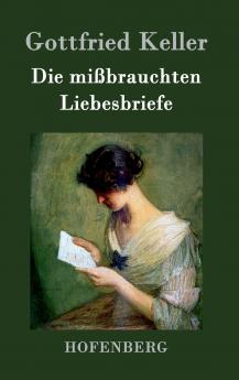 Die mi��brauchten Liebesbriefe