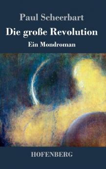 Die gro��e Revolution