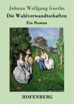 Die Wahlverwandtschaften