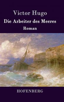 Die Arbeiter des Meeres