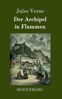 Der Archipel in Flammen