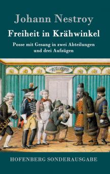 Freiheit in Krähwinkel