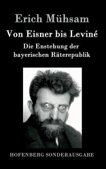 Von Eisner bis Leviné