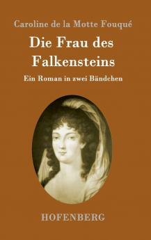 Die Frau des Falkensteins